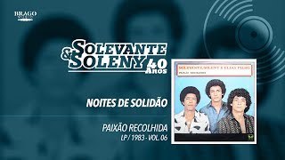 Solevante e Soleny  Vol06 09  Noites de Solidão  1983 [upl. by Werra]