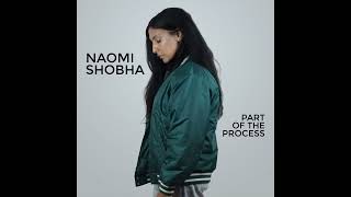 Naomi Shobha Lee Music  Part of the Process Audio [upl. by Orvas]