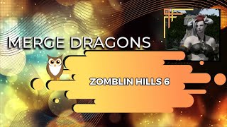 Merge Dragons  Zomblin Hills 6 [upl. by Aicelf]