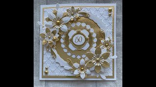 Sentimentally Yours Floral Finery 2 Gold 50th Anniversary Card [upl. by Washko]