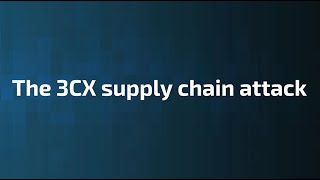 3CX supply chain attack [upl. by Isabea]