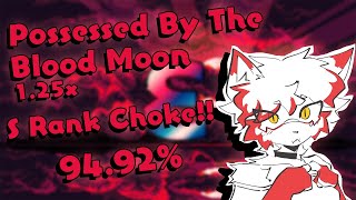 osumania  Possessed By The Blood Moon 125 S Rank Choke  Epsilon Tech [upl. by Kamal]