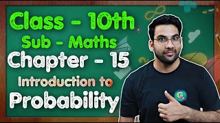 Class  10 Ch  15 Introduction to Probability  NCERT CBSE  Green Board [upl. by Gridley]