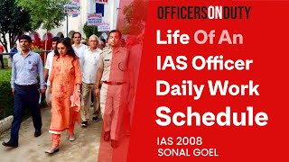 Officers On Duty E58  A Day in the Life of an IAS Officer  IAS Sonal Goel [upl. by Phemia634]