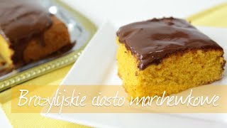 Brazylijskie ciasto marchewkowe  Allrecipespl [upl. by Handbook810]