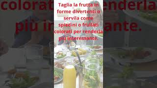 COME GESTIRE UN BAMBINO CHE NON MANGIA FRUTTA [upl. by Haidebej]