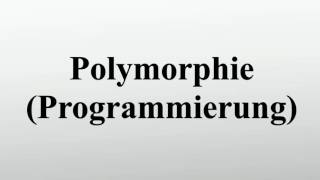 Polymorphie Programmierung [upl. by Oralle]