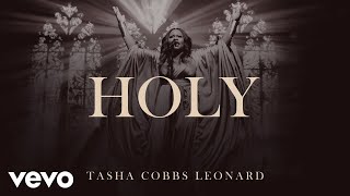 Tasha Cobbs Leonard  Holy Official Audio [upl. by Anert]