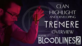 VTM Bloodlines 2 Clan Highlight and Developing Tremere Overview [upl. by Nylasej]