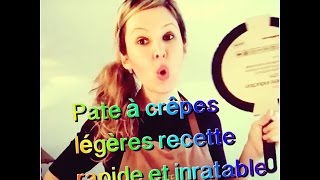 Recette Light  Pâte à crêpes légères [upl. by Atteram]