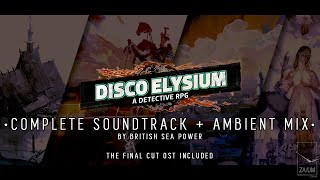 DISCO ELYSIUM — Complete OST  Ambient Mix   the Final Cut OST [upl. by Petulia]