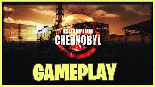 Isotopium Chernobyl  Gameplay [upl. by Larry]