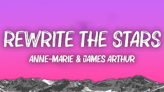 AnneMarie amp James Arthur  Rewrite The Stars Lyrics [upl. by Malva296]