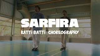 Sarfira  Katti Batti  Choreography  IIT Bombay [upl. by Eiveneg]