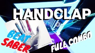 beat saber Fitz and the Tantrums  HandClap expert FC [upl. by Yahsan16]