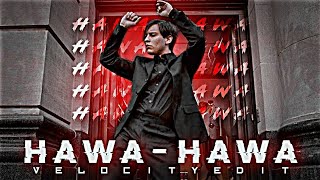 HAWA HAWA KHUSBOO LUTA DE редVELOCITY EDIT ред 1K VIEWS SPECIAL ред HAWA HAWA STATUSредVELOCITY EDIT STATUS [upl. by Odrawde]