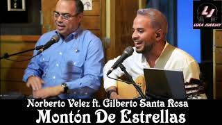 Norberto Velez ft Gilberto Santa Rosa  Montón de Estrellas [upl. by Kulda130]