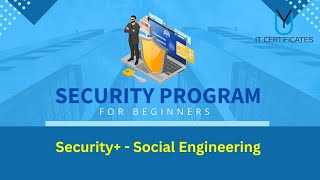 Social Engineering  CompTIA Security Certification [upl. by Ayifa]