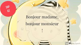 Bonjour madamebonjour monsieur [upl. by Emiline879]