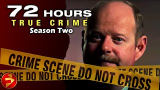 72 HOURS TRUE CRIME  Season 2 Episodes 1013  Crime Investigation Series [upl. by Annim]