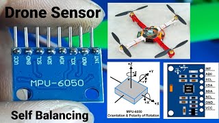 MPU6050 Gyroscope  Accelerometer  Temperature Self balancing drone Sensor Module by Manmohan Pal [upl. by Knight]