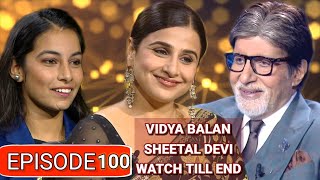 KBC 15  EP 100  KBC Vidya Balan KBC Sheetal Devi  Kaun Banega Crorepati  Season 15  Episode 100 [upl. by Safir937]