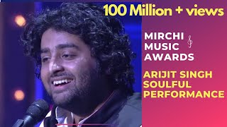 Arijit Singh with his soulful performance  6th Royal Stag Mirchi Music Awards  Radio Mirchi [upl. by Lanta238]