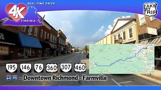 Downtown Richmond and west to Farmville VA 195 76 US 360 460 in 4K [upl. by Nalac]