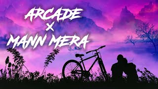 Arcade x Mann Mera lyrics  Full Version  Gravero  happyorsad [upl. by Ahsurej639]