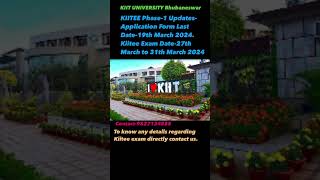 KIITEE Phase1 Exam Date Update  KIITEE 2024 Details  The Best Time To Direct Admission in KIIT [upl. by Baruch]