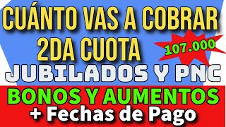 💥Segunda cuota de Abril 🚀CUANDO Y CUANTO COBRO Jubilados y Pensionados PNC  Fechas de pago [upl. by Aniretake782]