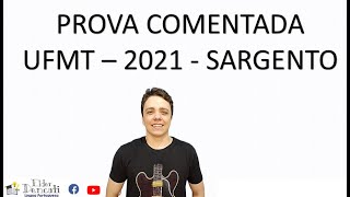 UFMT  Língua Portuguesa  Prova Comentada 2021 Sargento [upl. by Mohandis]