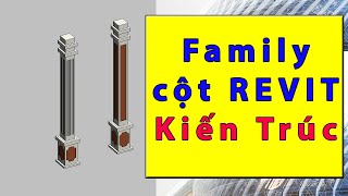 Family cột revit kiến trúc  Chia sẽ thư viện revit kiến trúc  tự học revit kiến trúc  BIM Edu 1 [upl. by Barbabra]