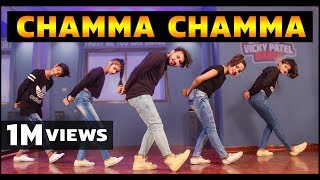 Chamma Chamma Dance Video  Vicky Patel Choreography  Elli Avrram Arshad Neha Kakkar [upl. by Louisa]