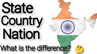 What is the difference between state country and nation [upl. by Ylelhsa]