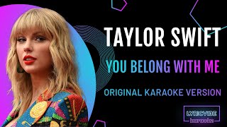 Taylor Swift  You Belong With Me Karaoke Version [upl. by Mickie34]