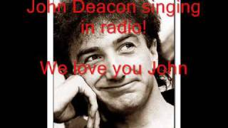 John Deacon Queen Singing in radio [upl. by Temirf53]