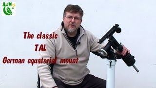 The classic TAL German equatorial mount [upl. by Dwight962]