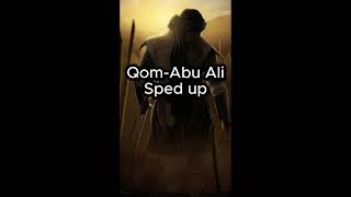 Qom  Abu Ali Sped Up Nasheed [upl. by Coucher]