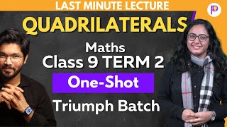 Quadrilaterals Class 9 Term 2 Last Week Preparation  Triumph Batch  Maths Class 9  Padhle [upl. by Naig]