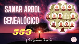 SANAR ÁRBOL GENEALOGICO con el Código Sagrado 553 [upl. by Mlawsky]