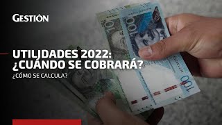 Utilidades 2022 todo lo que debes de saber sobre este beneficio [upl. by Htabmas186]