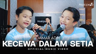 Kecewa Dalam Setia  Damar Adji Official Music Video [upl. by Ailic320]