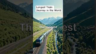 Longest train journey in the world [upl. by Ahsienyt]