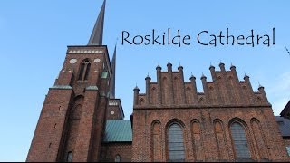 Roskilde Domkirke  Denmark [upl. by Derayne]