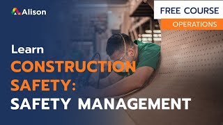 Construction Safety Safety Management Pack  Free Online Course with Certificate [upl. by Medea437]