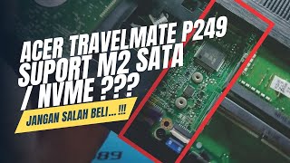 ACER TreavelMate P249 SUPORT M2 SATA or NVME [upl. by Clarabelle]