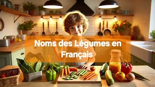 Apprends les légumes  Vocabulaire français [upl. by Naut]