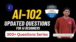 AI102 EXAM QUESTIONS 2024 MICROSOFT AZURE AI 102 CERTIFICATION COURSE PART2 [upl. by Nytsirhc14]