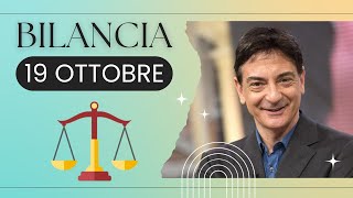 Bilancia ♎️ LOroscopo di Paolo Fox  19 Ottobre 2024  Giornata dura ma proficua [upl. by Adamson]